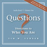 Questions: Directions to Who You Are (Unabridged) Audiobook, by Tim W. Turner