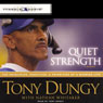 Quiet Strength: The Principles, Practices, and Priorities of a Winning Life (Abridged) Audiobook, by Tony Dungy