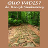 Quo vadis? (Unabridged) Audiobook, by Henryk Sinkiewicz