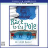 Race to the Pole (Unabridged) Audiobook, by Meredith Hooper