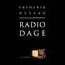 Radiodage (Radio Days) (Unabridged) Audiobook, by Frederik Dessau