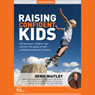 Raising Confident Kids (Live) Audiobook, by Denis Waitley