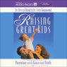 Raising Great Kids (Abridged) Audiobook, by Dr. Henry Cloud