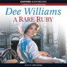 A Rare Ruby (Unabridged) Audiobook, by Dee Williams