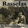 Rasselas: Prince of Abyssinia (Unabridged) Audiobook, by Samuel Johnson