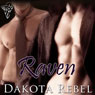 Raven (Unabridged) Audiobook, by Dakota Rebel