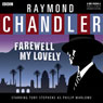 Raymond Chandler: Farewell My Lovely (Dramatised) Audiobook, by Raymond Chandler