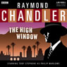 Raymond Chandler: The High Window (Dramatised) Audiobook, by Raymond Chandler