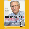 Re-Imagine! Business Excellence in a Disruptive Age (Live) Audiobook, by Tom Peters