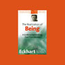 The Realization of Being: A Guide to Experiencing Your True Identity Audiobook, by Eckhart Tolle