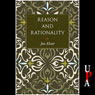 Reason and Rationality (Unabridged) Audiobook, by Jon Elster