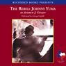 The Rebel Johnny Yuma (Unabridged) Audiobook, by Andrew J. Fenady