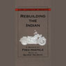 Rebuilding the Indian: A Memoir (Abridged) Audiobook, by Fred Haefele