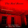 The Red Room (Unabridged) Audiobook, by Drac Von Stoller