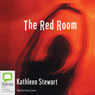 The Red Room (Unabridged) Audiobook, by Kathleen Stewart
