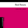 Red Roses (Unabridged) Audiobook, by Christine Lindop
