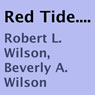 Red Tide.... (Unabridged) Audiobook, by Robert L. Wilson