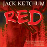 Red (Unabridged) Audiobook, by Jack Ketchum