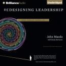 Redesigning Leadership (Unabridged) Audiobook, by John Maeda