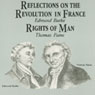 Reflections on the Revolution in France & Rights of Man (Unabridged) Audiobook, by George H. Smith