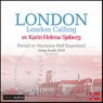 Reiseskildring - London (Travelogue - London): London Calling (Unabridged) Audiobook, by Karin Helena Sjoberg