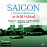 Reiseskildring - Saigon (Travelogue - Saigon): Orientens fristelser (Unabridged) Audiobook, by Arild Molstad