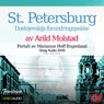 Reiseskildring - St. Petersburg (Travelogue - St. Petersburg): Dostojevskijs forundringspakke (Unabridged) Audiobook, by Arild Molstad