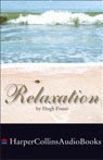 Relaxation (Unabridged) Audiobook, by Hugh Fraser