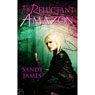 The Reluctant Amazon (Unabridged) Audiobook, by Sandy James
