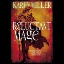 The Reluctant Mage: Fishermans Children, Book 2 (Unabridged) Audiobook, by Karen Miller