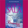 Remember Me (Abridged) Audiobook, by Sharon Sala
