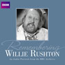 Remembering... Willie Rushton Audiobook, by BBC Audiobooks Ltd