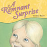 A Remnant Surprise (Unabridged) Audiobook, by Vanessa Roam