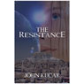 The Resistance (Unabridged) Audiobook, by John Kucak