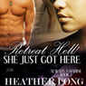 Retreat Hell! She Just Got Here: 1 Night Stand Series: Always a Marine, Book 2 (Unabridged) Audiobook, by Heather Long