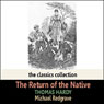 The Return of the Native (Abridged) Audiobook, by Thomas Hardy