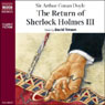 The Return of Sherlock Holmes III (Unabridged Selections) Audiobook, by Arthur Conan Doyle