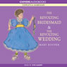 The Revolting Bridesmaid & The Revolting Wedding (Unabridged) Audiobook, by Mary Hooper