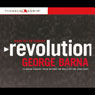 Revolution: Finding Vibrant Faith Beyond the Walls of the Sanctuary (Unabridged) Audiobook, by George Barna