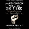 The Revolution Will Be Digitised (Unabridged) Audiobook, by Heather Brooke