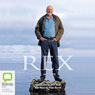 Rex: My Life (Unabridged) Audiobook, by Rex Hunt