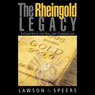 The Rheingold Legacy: A Chapter in the Mallory Chronicles (Unabridged) Audiobook, by Howard Lawson