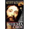 The Rhema Code: Identity - the Greatest Mystery Revealed (Unabridged) Audiobook, by Scott Schang