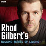 Rhod Gilberts Bulging Barrel of Laughs: Complete Series 1 Audiobook, by Rhod Gilbert