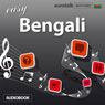 Rhythms Easy Bengali (Unabridged) Audiobook, by EuroTalk Ltd