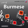 Rhythms Easy Burmese (Unabridged) Audiobook, by EuroTalk Ltd