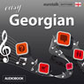 Rhythms Easy Georgian (Unabridged) Audiobook, by EuroTalk Ltd