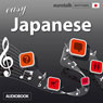 Rhythms Easy Japanese (Unabridged) Audiobook, by EuroTalk Ltd