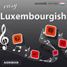 Rhythms Easy Luxembourgish Audiobook, by EuroTalk Ltd