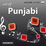 Rhythms Easy Punjabi (Unabridged) Audiobook, by EuroTalk Ltd